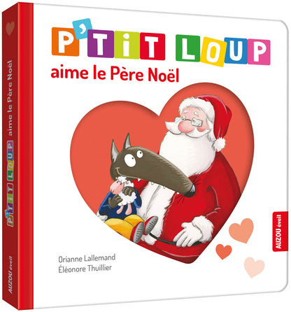 P'tit Loup aime le Père Noël | Auzou